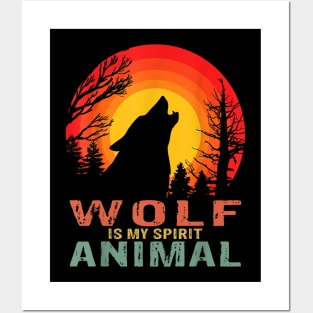 wolf is my spirit animal Posters and Art